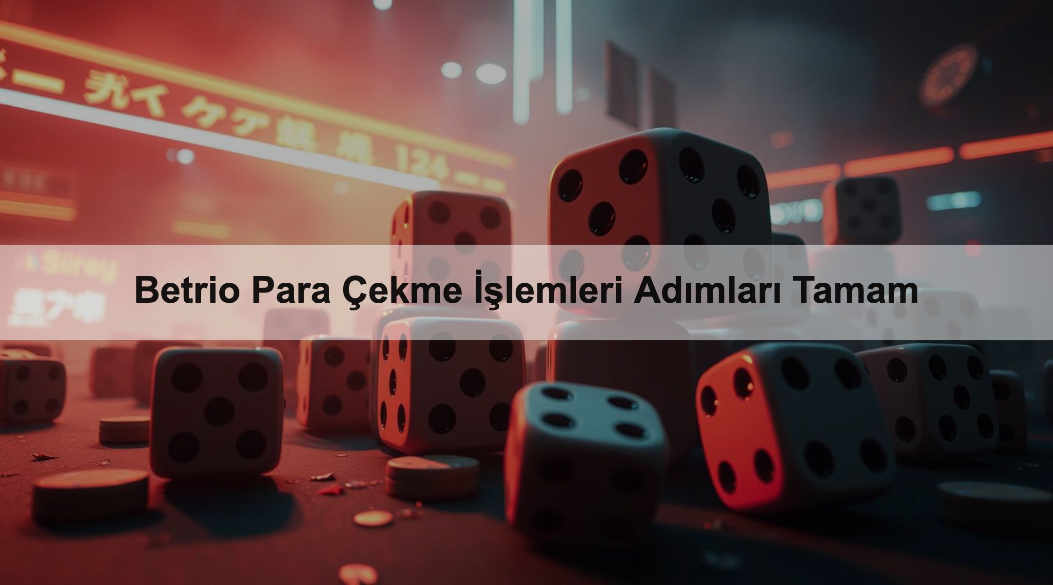 Betrio Para Çekme İşlemleri Adımları Tamam