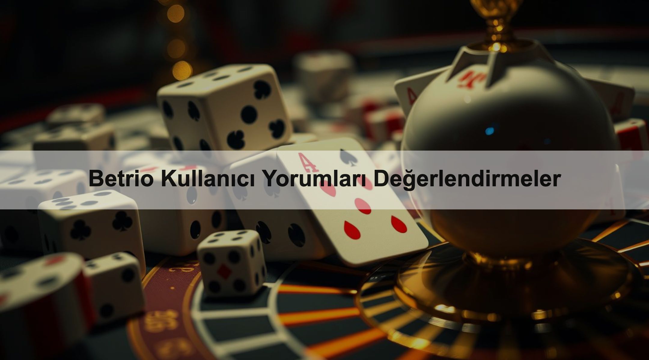 Betrio Kullanıcı Yorumları Değerlendirmeler